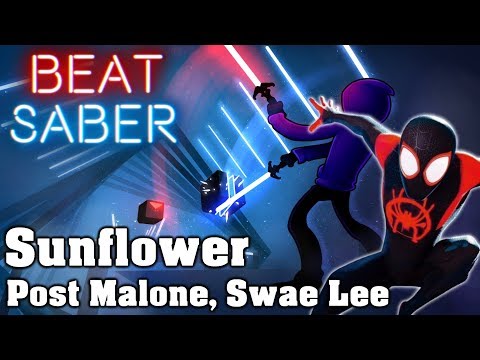 Beat Saber - Sunflower - Post Malone, Swae Lee (custom song) | FC