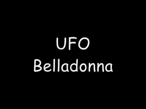 UFO - Belladonna ( Lyrics Video )