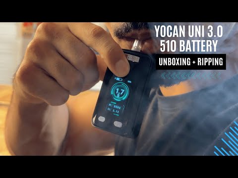 Yocan UNI 3.0 Unboxing & First Rip