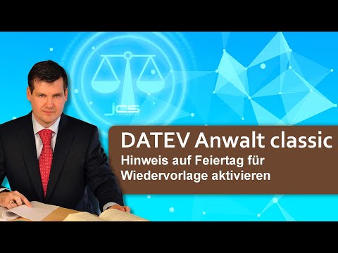 DATEV-Anwalt classic: Aufgaben, Fristen & Termine: Hinweis auf Feiertag für Wiedervorlage aktivieren