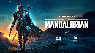 The Mandalorian (Season 3) - Bộ Phim Ngoại Truyện Hấp Dẫn Của STAR WARS - Nhật Ký Điện Ảnh