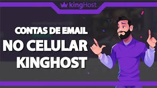 Como Configurar o Email da Kinghost no Celular (Rápido e Fácil) 2022