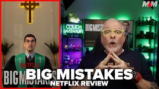 Big Mistakes - Season 1 (2026) Netflix Review