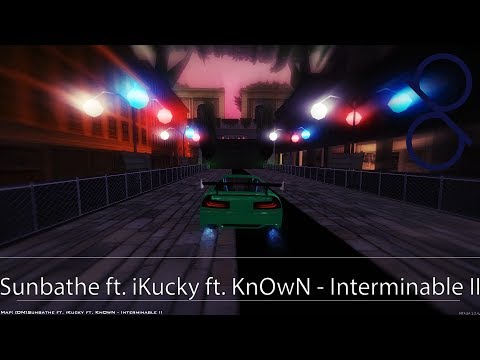Sunbathe ft. iKucky ft. KnOwN - Interminable II