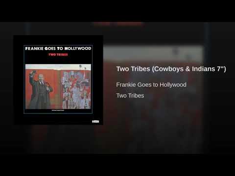 Frankie Goes To Hollywood - Two Tribes (Cowboys & Indians 7")