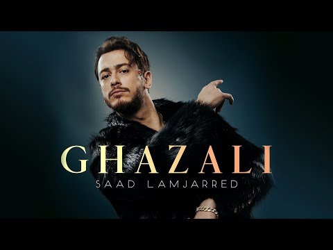 Saad Lamjarred - Ghazali
