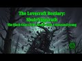 The Lovecraft Bestiary - Shub Niggurath The Black Goat of the Woods with a Thousand Young