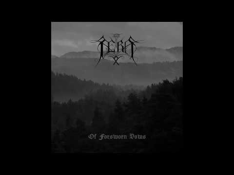 ÆRA - Of Forsworn Vows (Full EP)