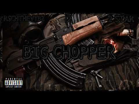 RichTheVybz - Big Chopper x 2 Star