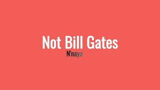 Not Bill Gates (Official Instrumental)