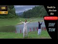 Panchhi Sur Mein Gaate Hain | Full video in 1080P FULL HD-(Sirf Tum) | Sanjay Kapoor, Priya Gill