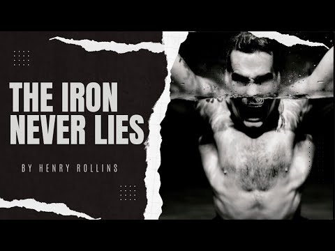 “The Iron Never Lies” by Henry Rollins (Weightlifting Motivation)