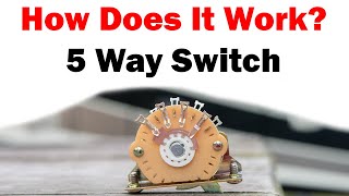 How Does A 5 Way Switch Work - String Test set 3 dylan talks tone