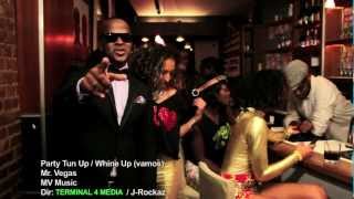 Mr Vegas - Party Tun Up / Whine Up (official video) @MrVegasMusic - MV Music