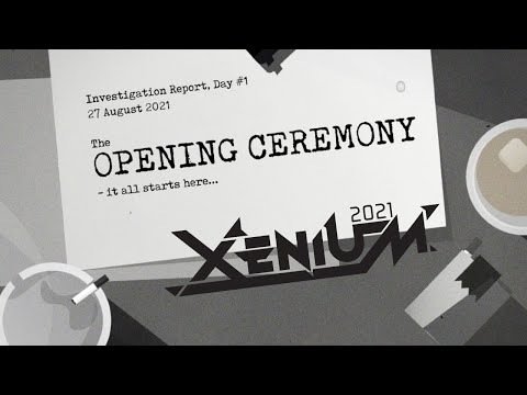 Opening ceremony @ Xenium 2021