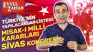 ATATÜRK’ÜN YOLU: Misak-ı Milli Kararları, Sivas Kongresi ve Amasya Görüşmeleri /Ömer F. Yozkatlı #12