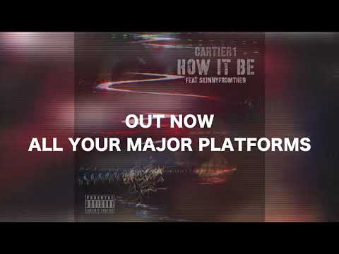 Cartier1 Ft. Skinnyfromthe9 - How It Be (Official Audio) [Visualizer]