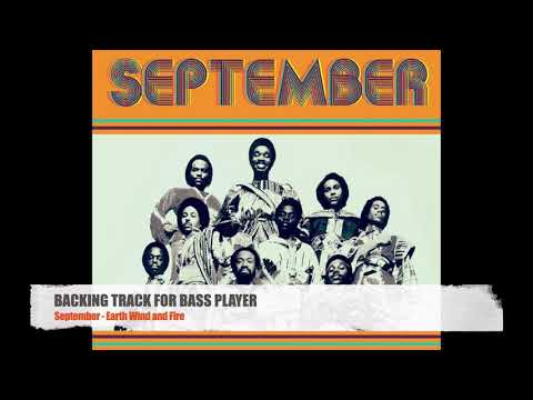 September - Earth, Wind & Fire - Bass Backing Track (NO BASS)