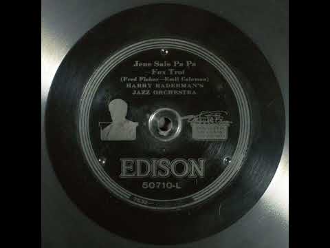 Jene Sais Pa Pa - Harry Raderman's Jazz Orchestra