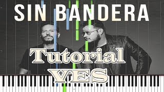 🎹 Sin Bandera - Ves (Tutorial)