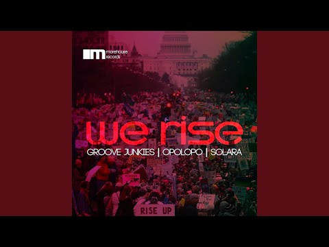 We Rise (Gjs & Opolopo Main Mix)