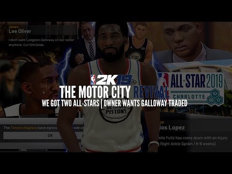 NBA 2K19 PISTONS TRADITIONAL MYGM - WE GOT TWO ALL-STARS!? | OWNER WANTS GALLOWAY TRADED (EP.7)
