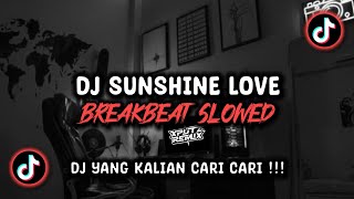 Download lagu DJ SUNSHINE LOVE BREAKBEAT SLOWED SOUND 𝘼𝙡𝙚𝙭𝙭 𝖋𝖙 𝐒𝐗 VIRAL TIK TOK TERBARU 2024 !!! mp3