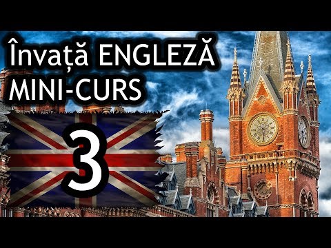 Cursul PERFECT A1 - 30 de minute de ENGLEZĂ - MINI CURS pentru incepatori PARTEA III