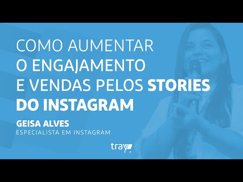 Como Aumentar as Vendas pelo Instagram Stories com Geisa Alves