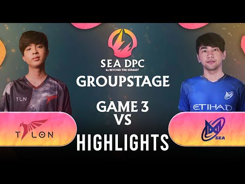 Game 3: Talon vs Nigma Galaxy Sea | DPC SEA 2022 Tour 3: Division I & II