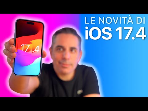iOS 17.4 ORA DISPONIBILE | Tutte le Novità