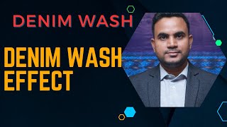 Denim washing process in Bangladesh, Various denim wash effect