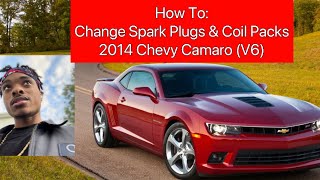 How To: Change Spark Plugs & Coil Packs 2014 Chevy Camaro (V6)