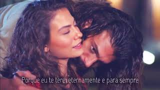 Can e Sanem - Forever And For Always (Legendado)
