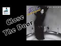 Close The Door - Rufus (featuring Chaka Khan) 1977