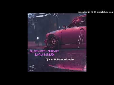 DJ Citi Lyts - Vura Ft Sjava & Saudi(DJ Nar SA DemonTouch)