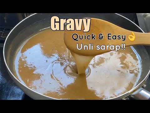 GRAVY  | Quick & Easy Unli SARAP [3mins Lang may gravy kana]