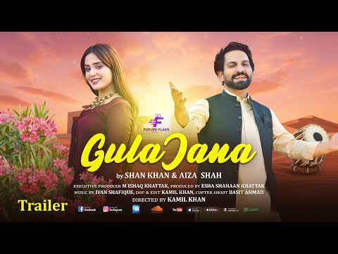 Gula Jana | Official Trailer | Shan Khan & Aiza Shah | Future Flash Official
