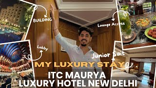 50,000/Night Stay at ITC Maurya Delhi 😱 | Room, Pool & Lounge Full Tour