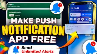 Create a Free Push Notification App in 10 Minutes | Send Unlimited Alerts