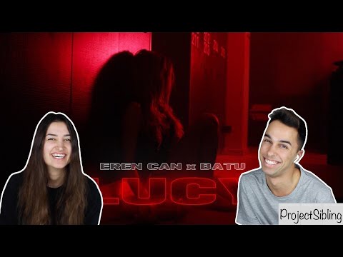 LUCY - EREN CAN X BATU - Unsere Reaktion