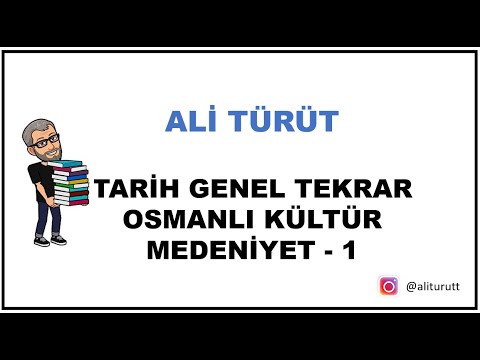 TARİH GENEL TEKRAR OSMANLI KÜLTÜR MEDENİYET - 1