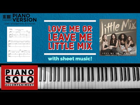 Love Me Or Leave Me - Little Mix