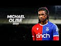 Michael Olise - Full Season Show - 2024ᴴᴰ