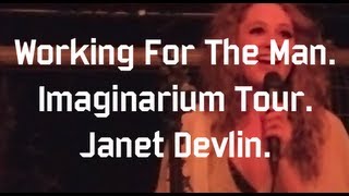 Janet Devlin - Working For The Man