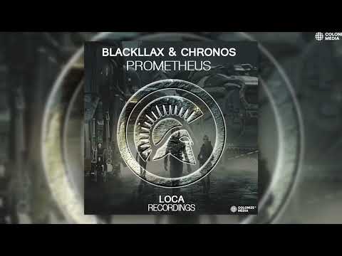 Blackllax & Chronos - Prometheus