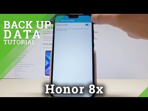How to Enable Back Up Data on Honor 8x - Allow Google Backup