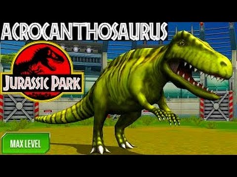 ACROCANTHOSAURUS Dinosaur MAX LEVEL 40 Jurassic Park Builder Battle Stage Fight INDOMINUS