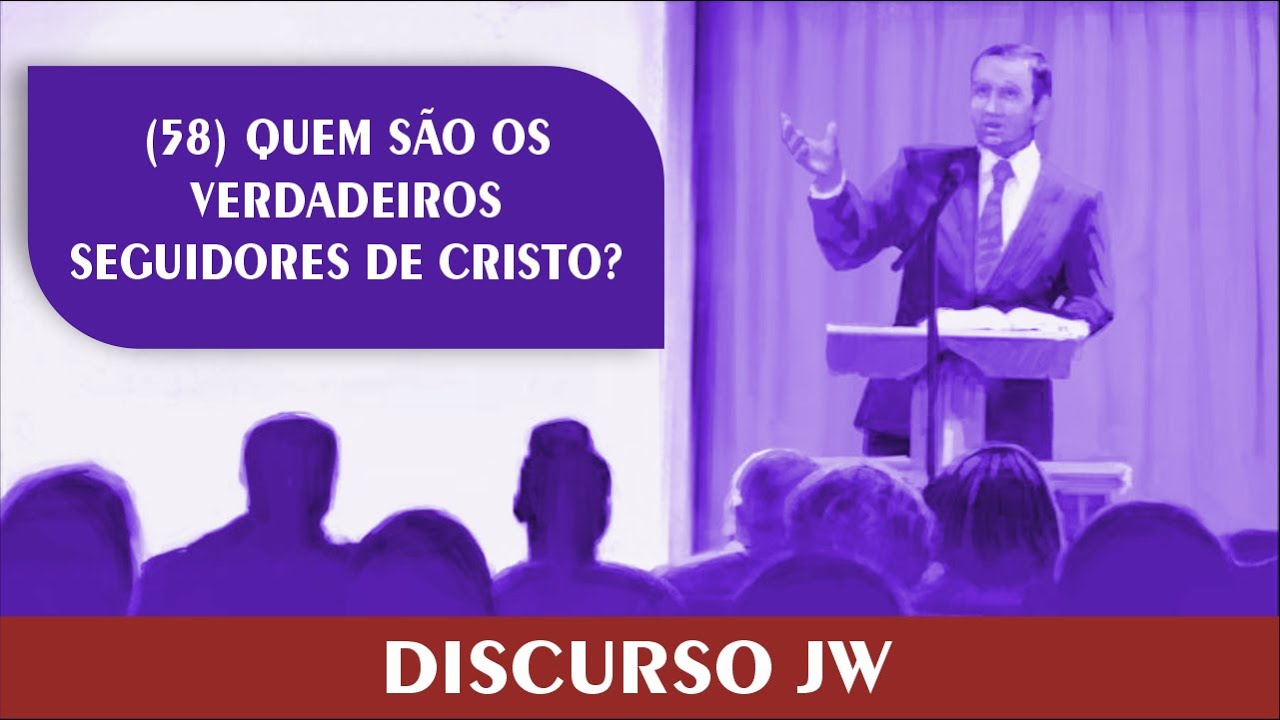(58) QUEM SÃO OS VERDADEIROS SEGUIDORES DE CRISTO