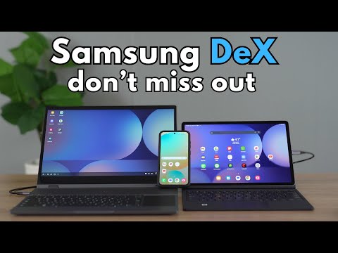 Samsung DeX: The Hidden Gem of Samsung Devices